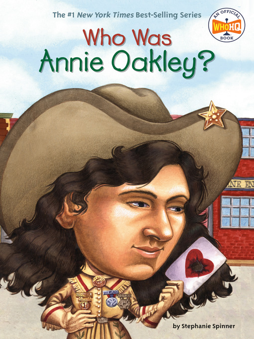 Title details for Who Was Annie Oakley? by Stephanie Spinner - Wait list
